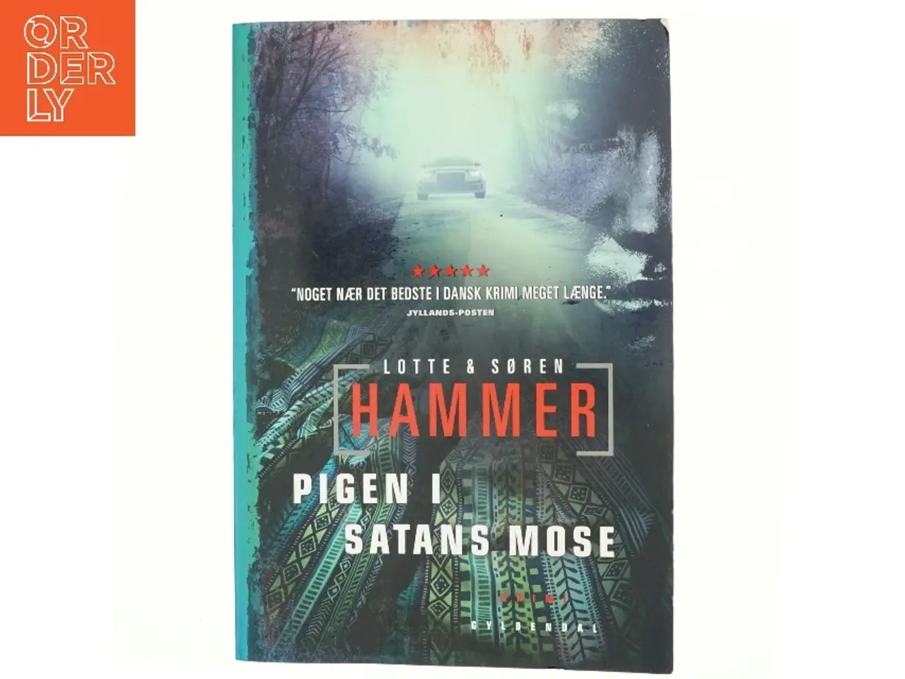 Billede 1 - Pigen i satans mose : kriminalroman af Lotte Hammer (Bog)