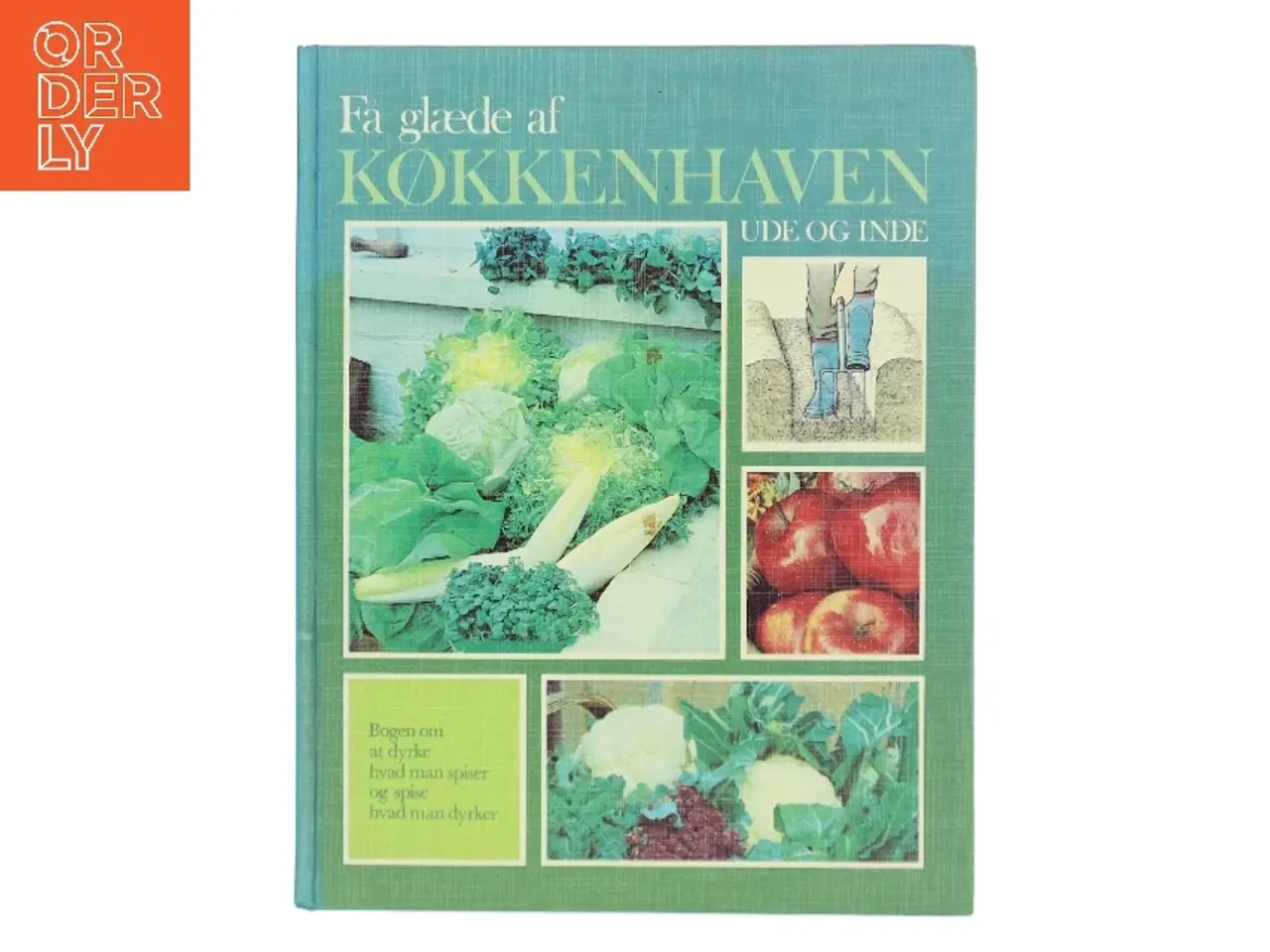 Billede 1 - Få glæde af køkkenhaven (Bog)