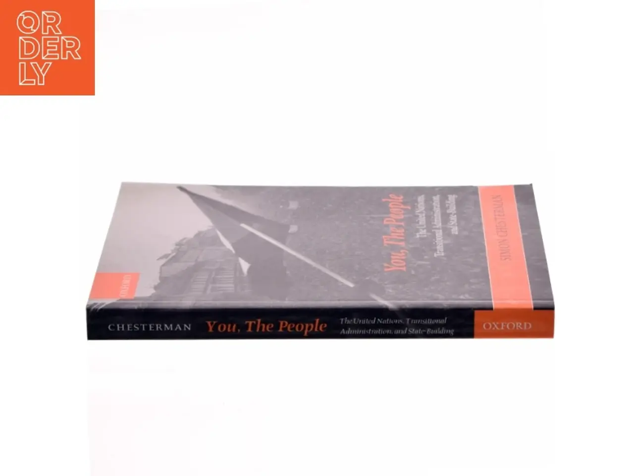 Billede 2 - 'You, The People: The United Nations, Transitional Administration, and State-Building' af Simon Chesterman fra Oxford University Press