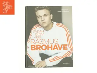Sådan blev jeg af Rasmus Brohave fra Bog