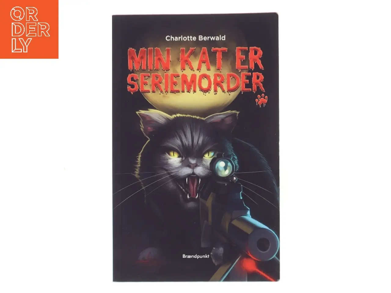 Billede 1 - Min kat er seriemorder af Charlotte Berwald (Bog)
