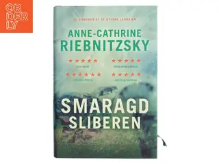 Smaragdsliberen af Anne-Cathrine Riebnitzsky (Bog)