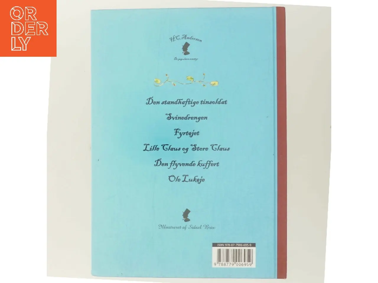Billede 3 - H.C. Andersen. Bind 2, 6 populære eventyr (Ill. Sidsel Brix) af H. C. Andersen (f. 1805) (Bog)