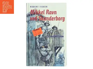 Mikkel Ravn ved Skanderborg af Robert Fisker (Bog)