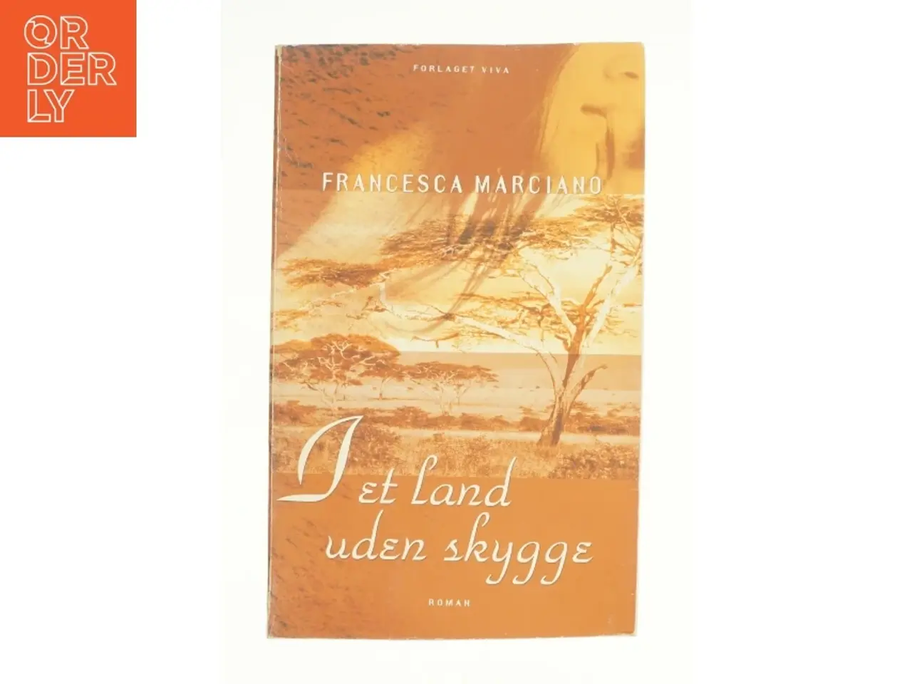 Billede 1 - I et land uden skygge af Francesca Marciano (Bog)