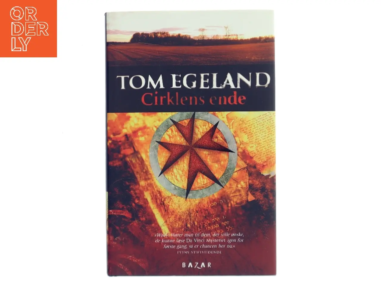 Billede 1 - Cirklens ende : spændingsroman af Tom Egeland (Bog)