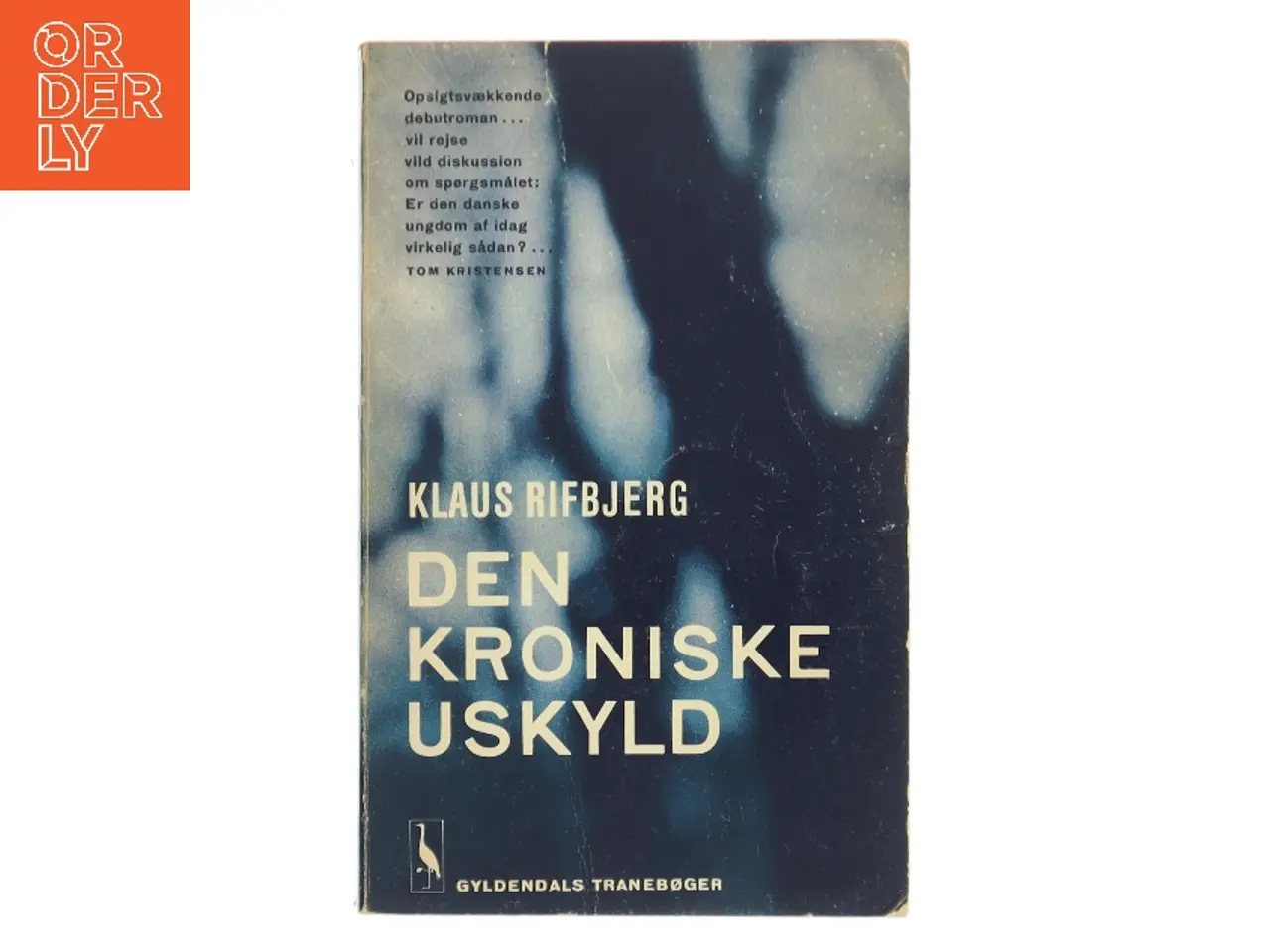 Billede 1 - Den kroniske uskyld af Klaus Rifbjerg (Bog)