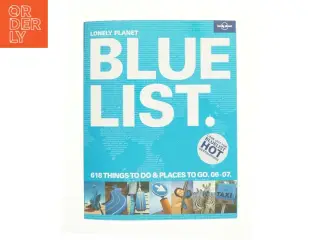Lonely Planet Blue List : 618 Things to Do and Places to Go (Bog)
