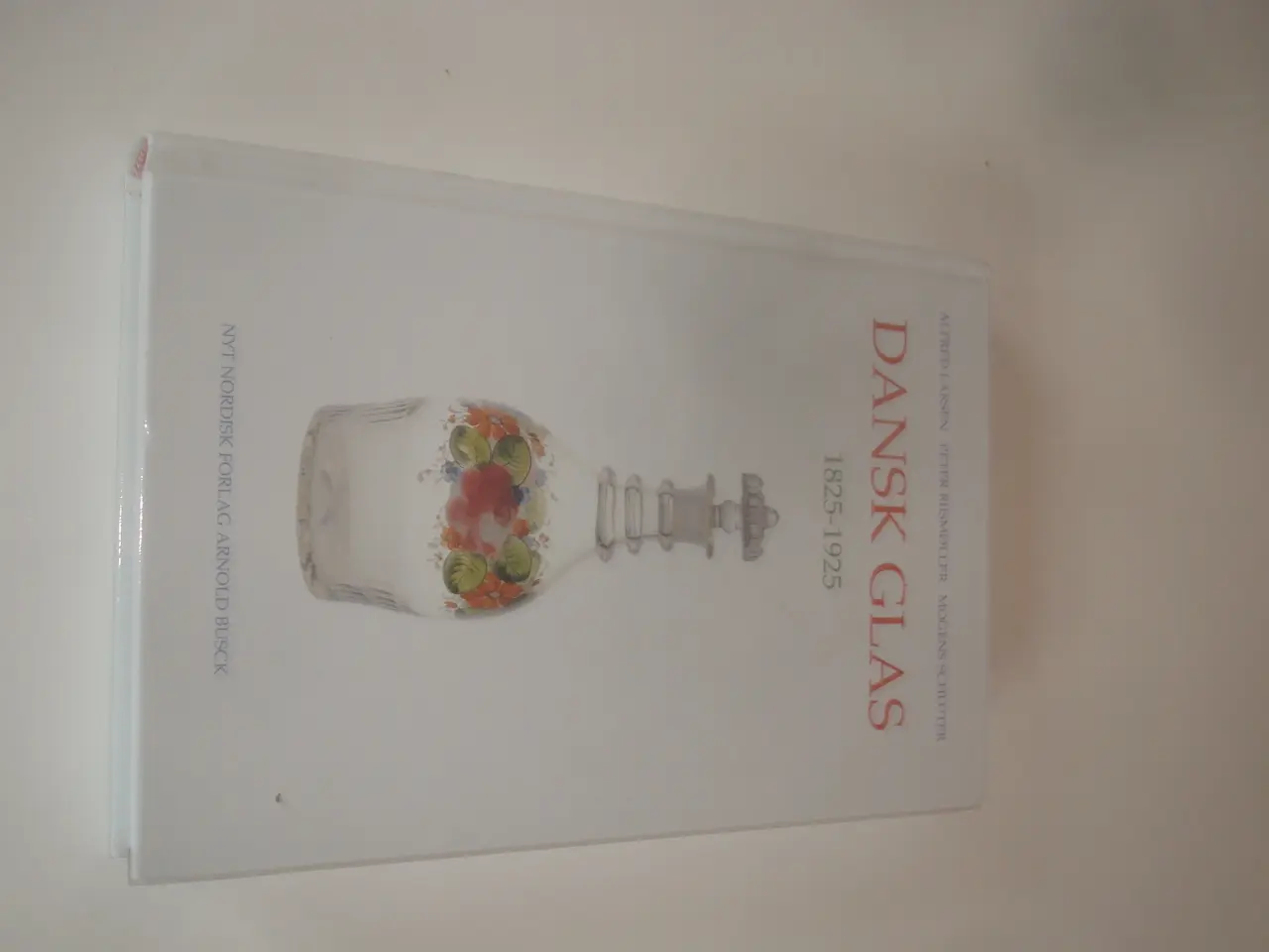 Billede 1 - GLASSAMLERBOG: DANSK GLAS 1825-1925 ej brugt