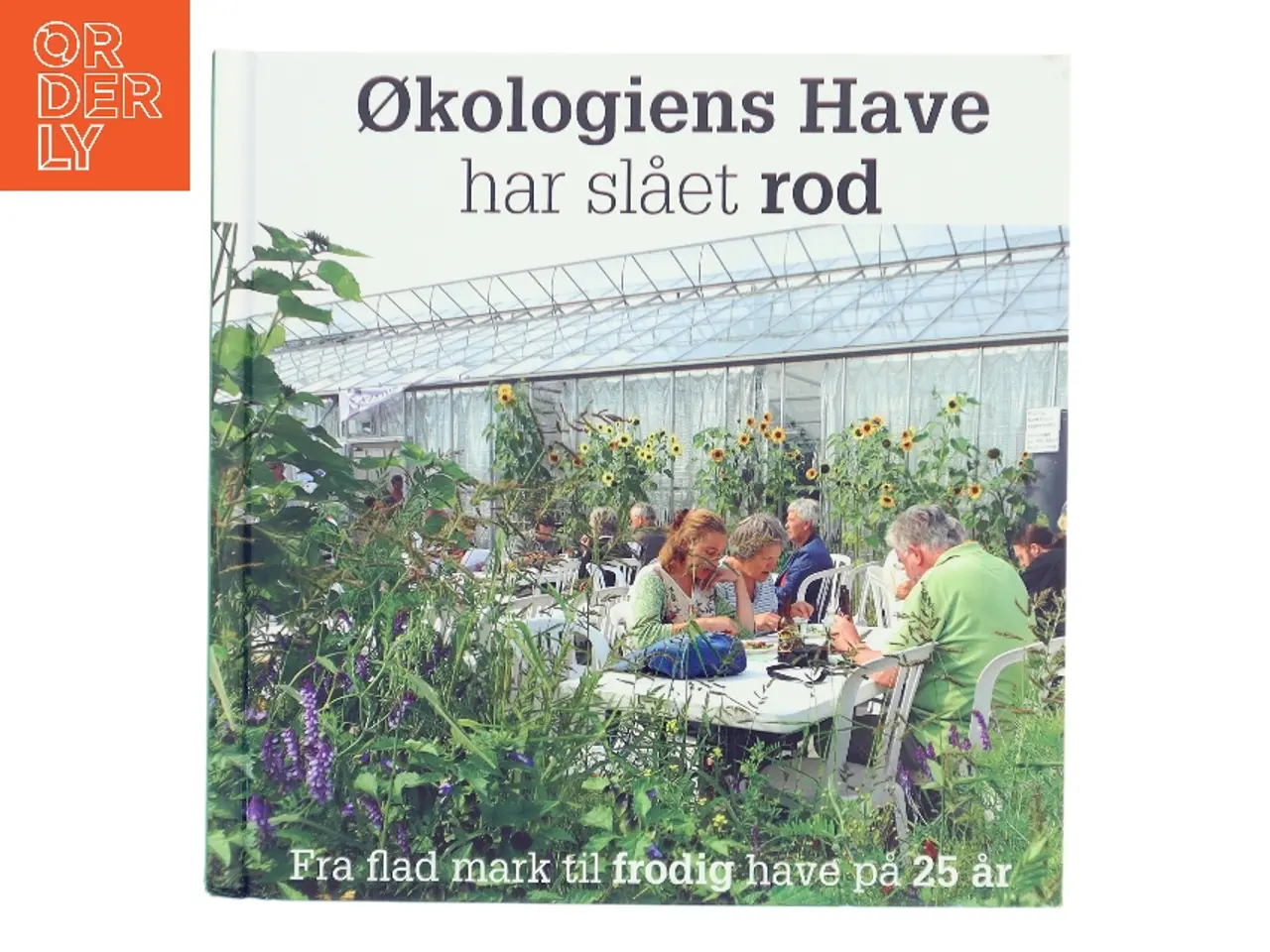 Billede 1 - Økologiens Have har slået rod (Bog)