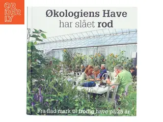 Økologiens Have har slået rod (Bog)