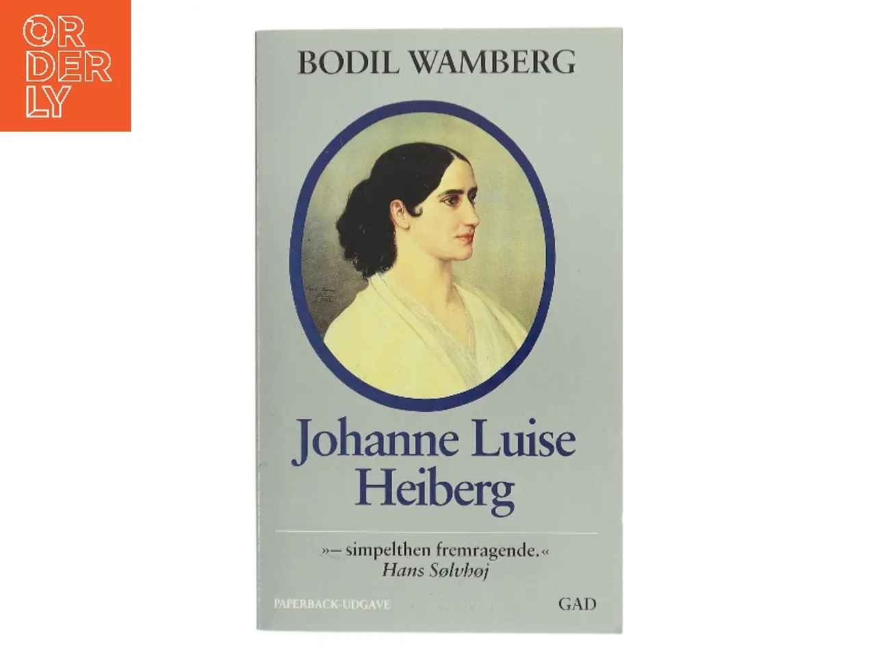 Billede 1 - Johanne Luise Heiberg af Bodil Wamberg (Bog)