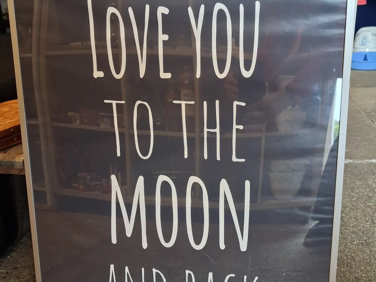 Billede 1 - Plakat: LOVE YOU TO THE MOON AND BACK