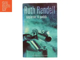 Nøglerne til gaden : spændingsroman af Ruth Rendell (Bog)