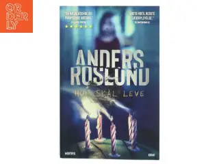 Anders Roslund: Hun skal leve, Hardback fra Modtryk