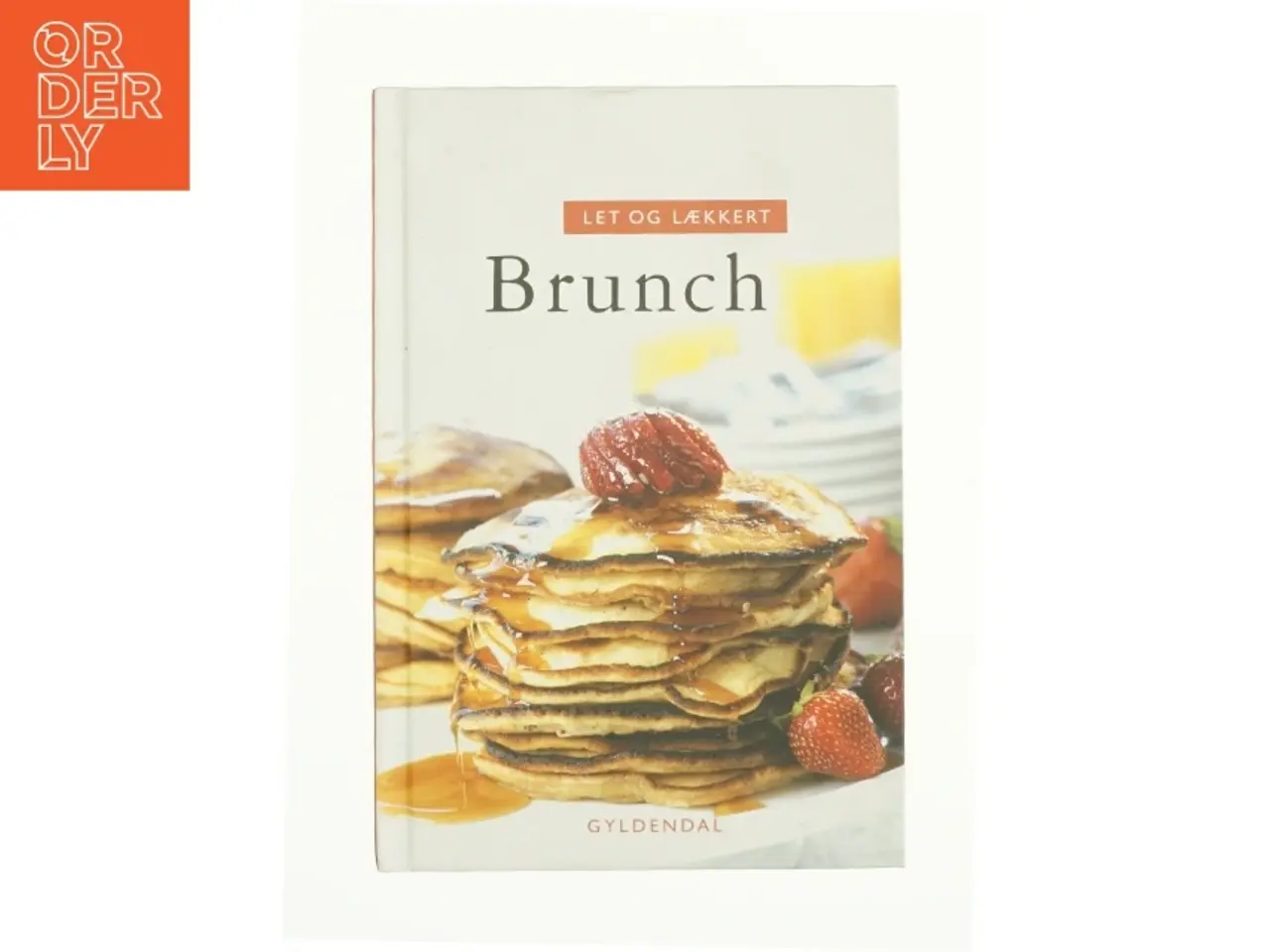Billede 1 - Let og lækkert brunch af Lynn Andersen (f. 1945) (Bog)