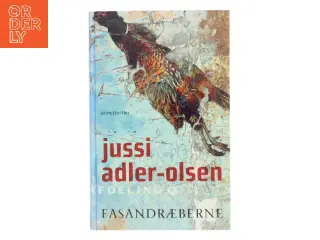 Fasandræberne : krimithriller af Jussi Adler-Olsen (Bog)