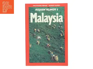 Rejsen rundt i Malaysia af Politikens Forlag (Bog)