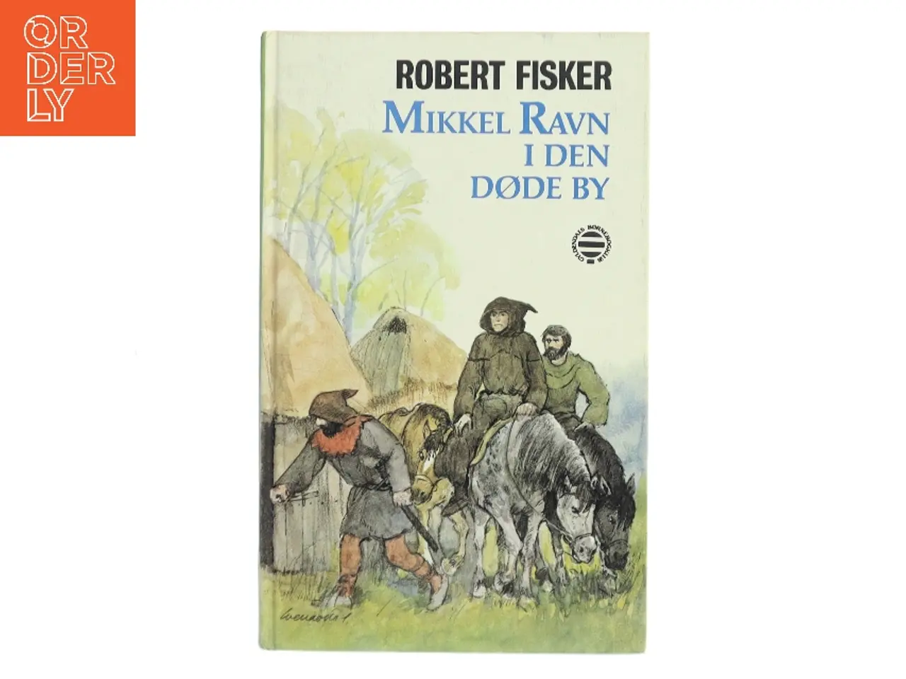 Billede 1 - Mikkel Ravn i den døde by af Robert Fisker (Bog)