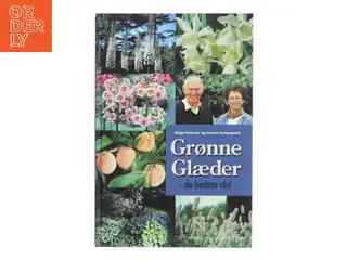 Grønne glæder : de bedste råd (De bedste råd) (Bog)