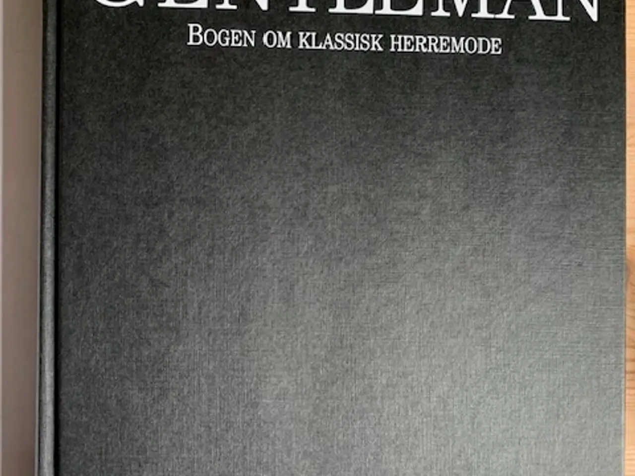 Billede 3 - En rigtig gentleman - bogen om klassisk herremode