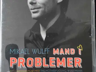 Michael Wulff: Mand i problemer