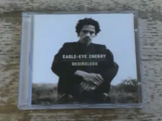 EAGLE-EYE CHERRY - DESIRELESS