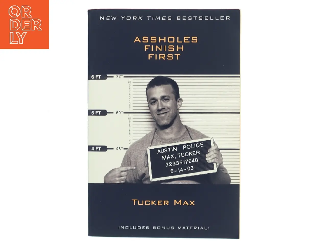 Billede 1 - Assholes Finish First af Tucker Max (Bog)
