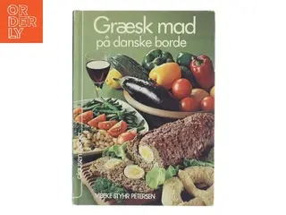 Græsk mad på danske borde af Vibeke Styhr Petersen (Bog)