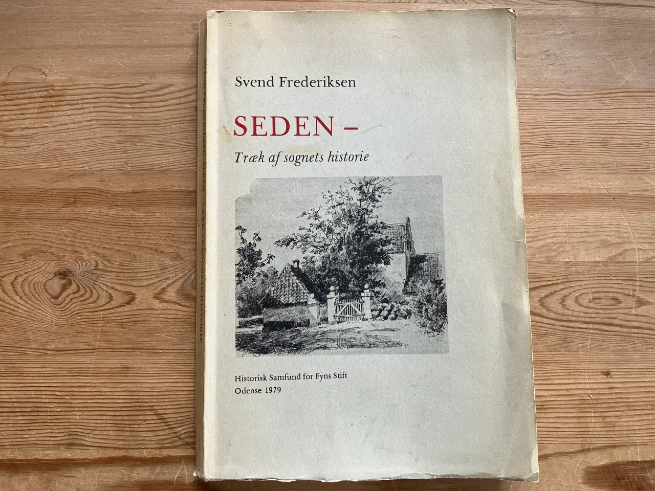 Billede 1 - SEDEN - Træk af sognets historie