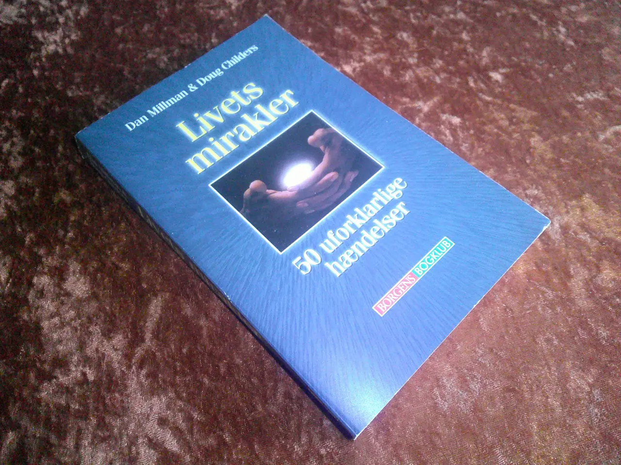Billede 1 - Livets mirakler, Dan Millman, Doug Childers,