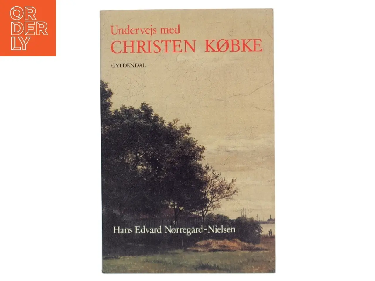 Billede 1 - Undervejs med Christen Købke af Hans Edvard Nørregård-Nielsen (Bog)