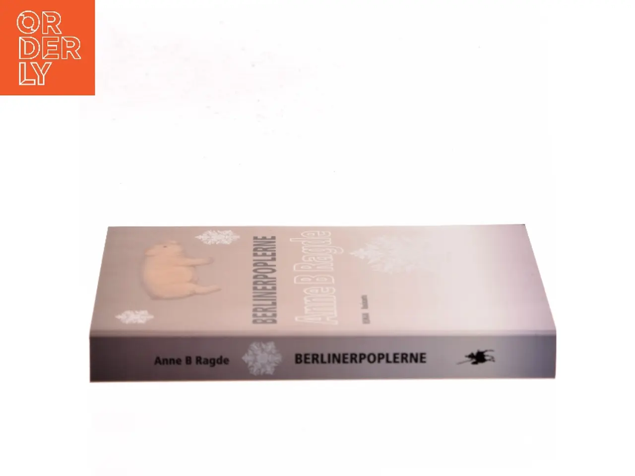 Billede 2 - Berlinerpoplerne : roman af Anne B. Ragde (Bog)