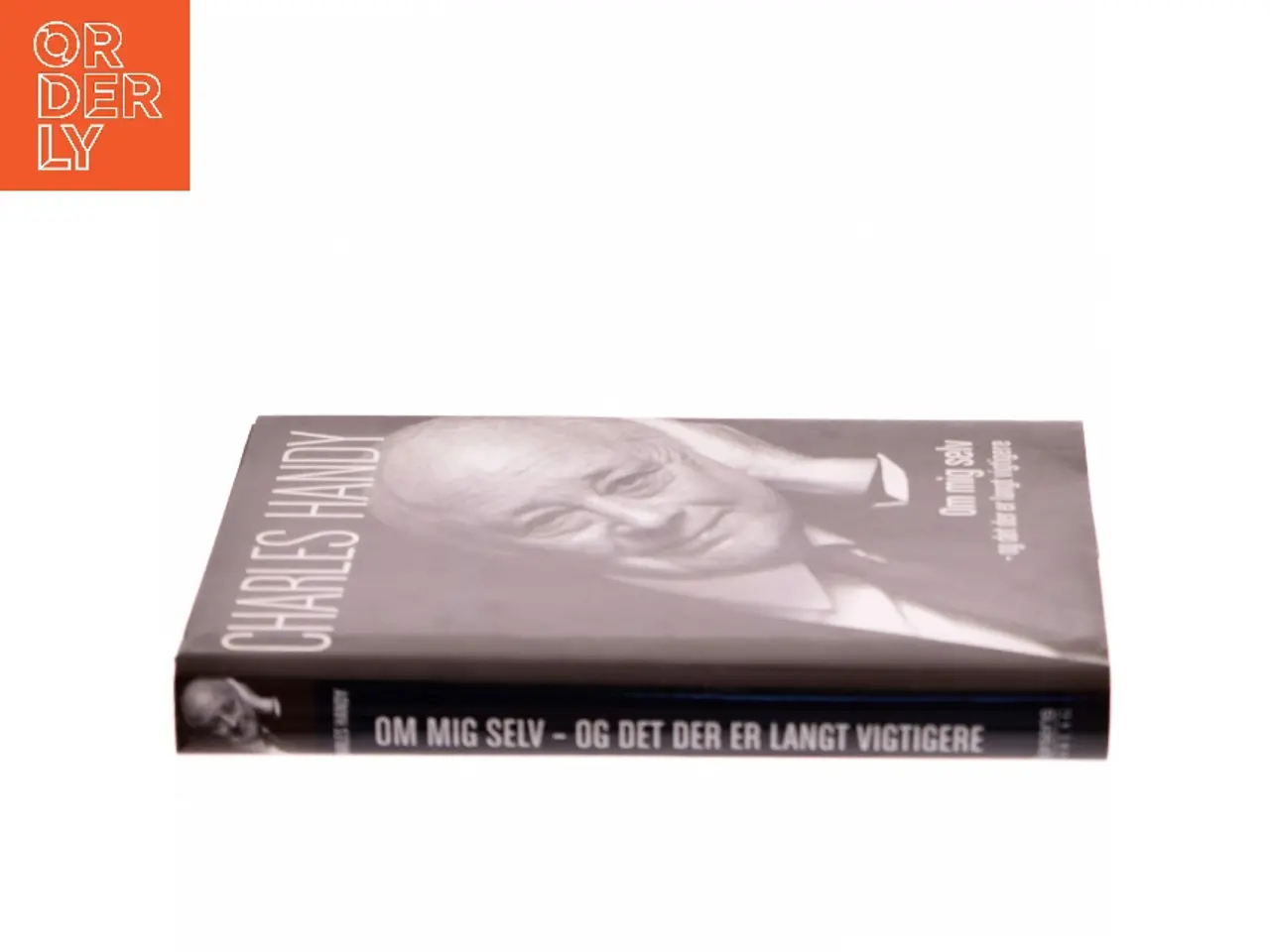 Billede 2 - Om mig selv - og det der er langt vigtigere af Charles Handy (Bog)