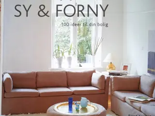Sy & forny - 100 ideer til din bolig