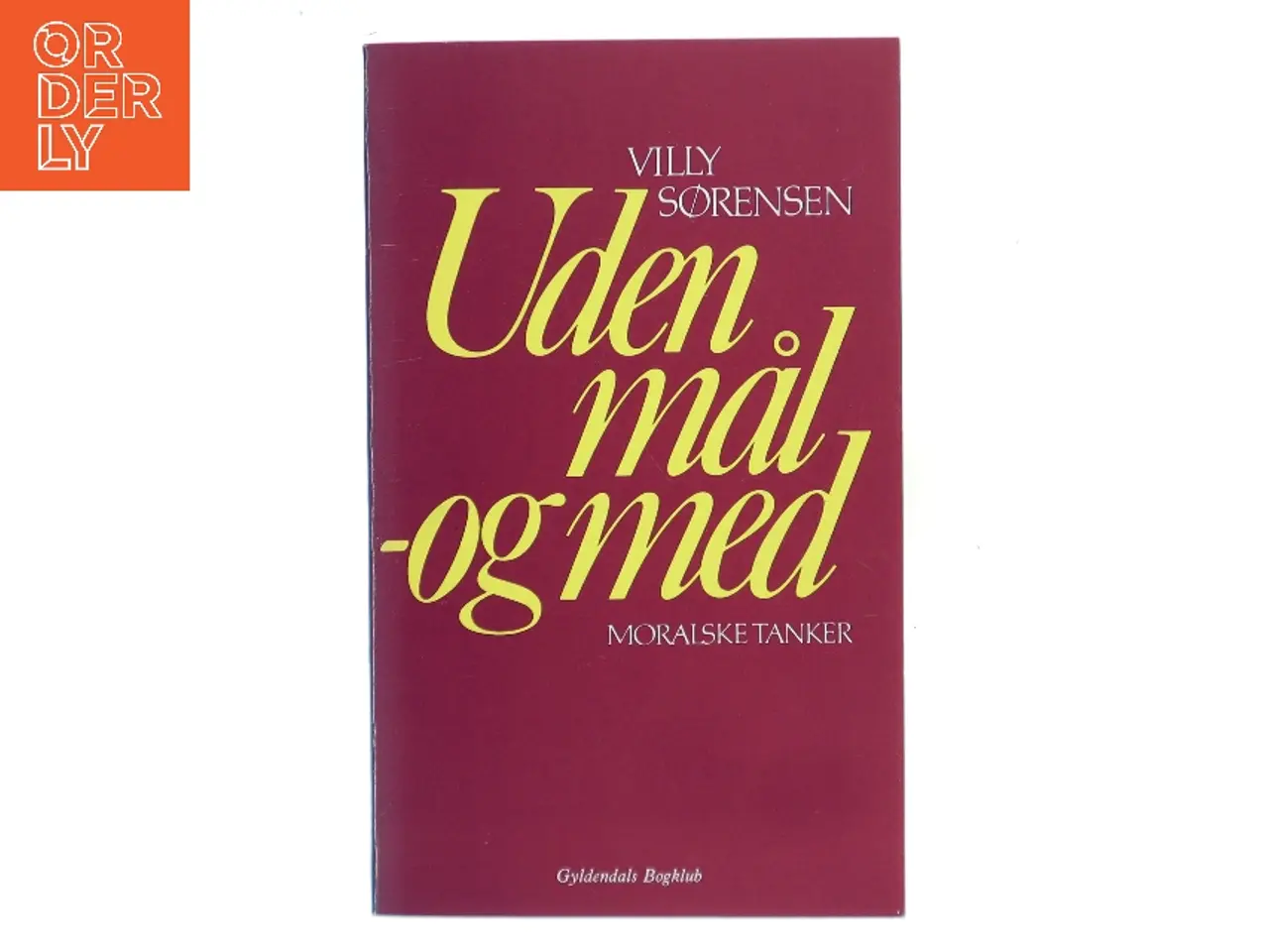 Billede 1 - Uden mål og med af Villy Sørensen (Bog)