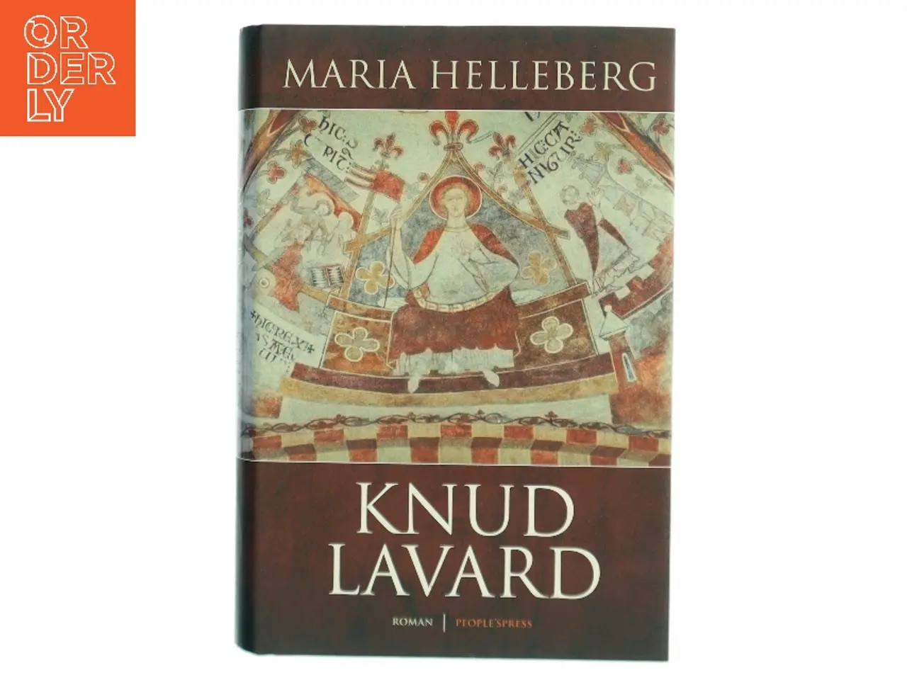Billede 1 - Knud Lavard : roman af Maria Helleberg (Bog)