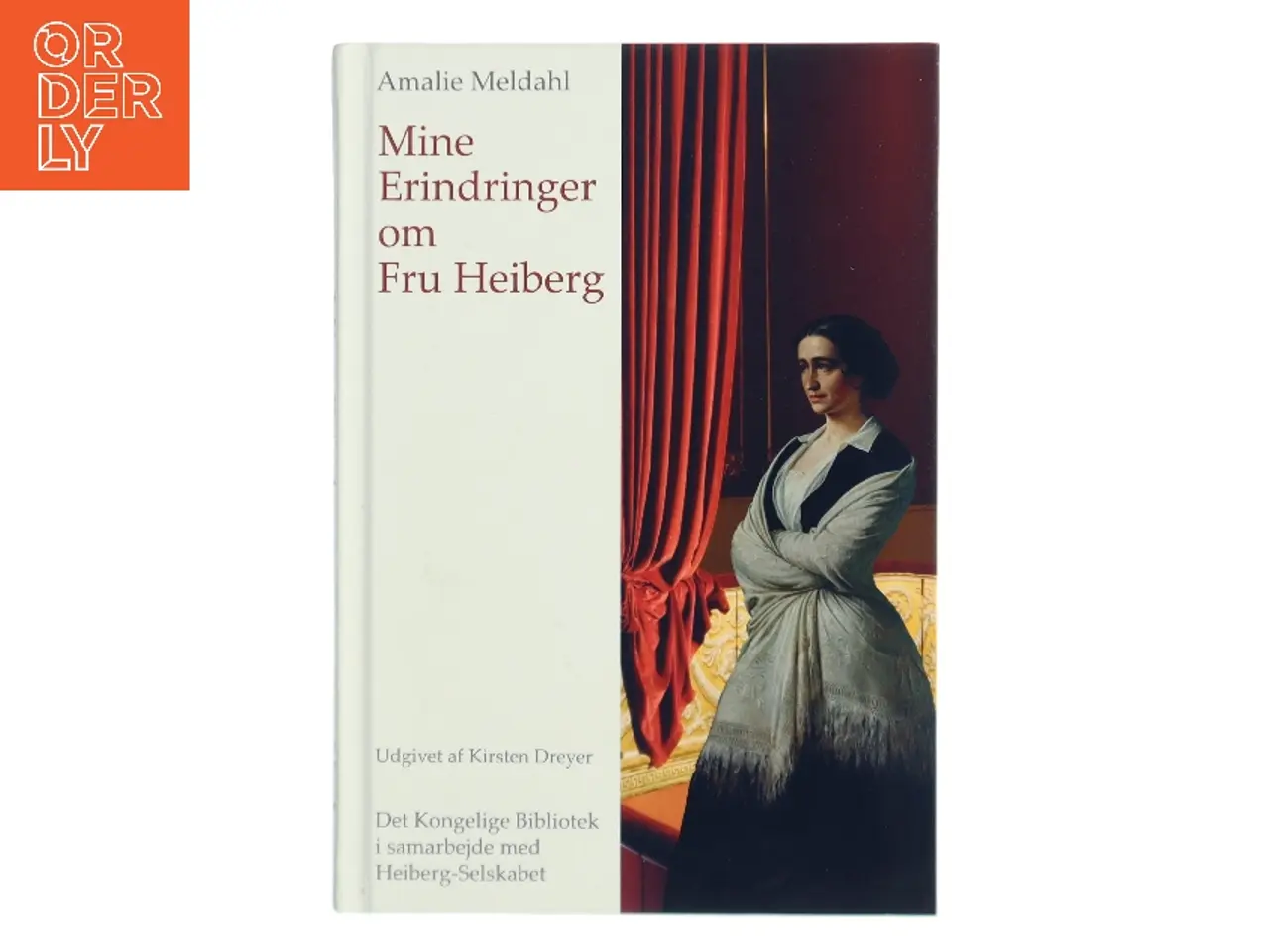 Billede 1 - Mine erindringer om Fru Heiberg af Amalie Meldahl (Bog)