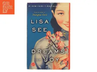 Dreams of Joy af Lisa See (Bog)