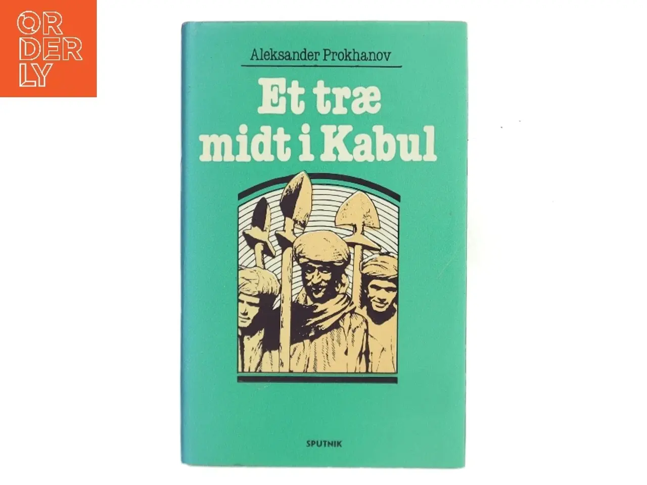 Billede 1 - Et træ midt i Kabul af Aleksander Prokhanov (Bog)