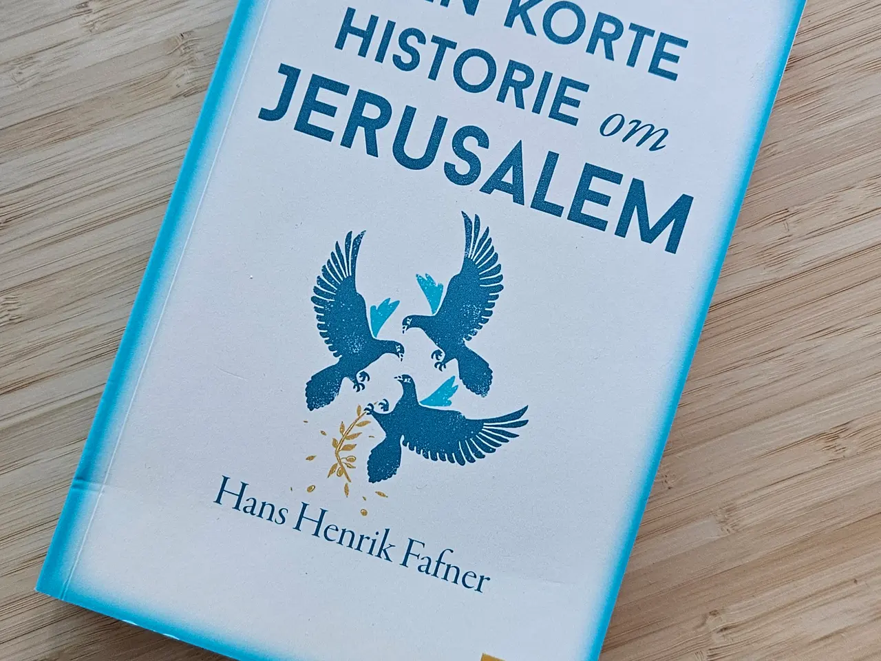 Billede 1 - Topaktuelt om Jerusalem!