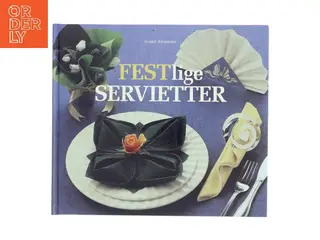 Festlige servietter af Svend Ahnstrøm (Bog)