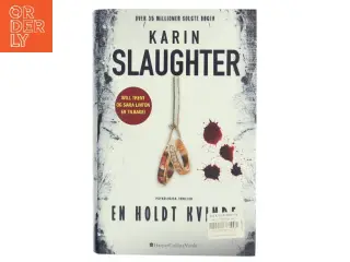 En holdt kvinde af Karin Slaughter (Bog)