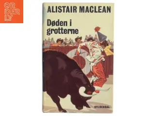 Døden i grotterne af Alistair MacLean (Bog) fra Gyldendal