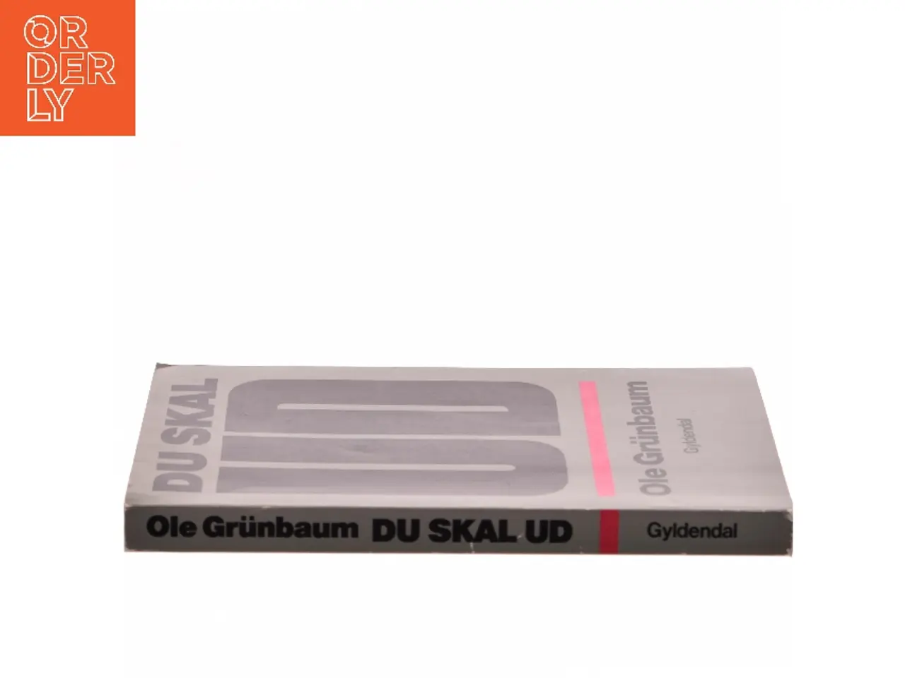 Billede 2 - Du skal ud af Ole Grünbaum (Bog)