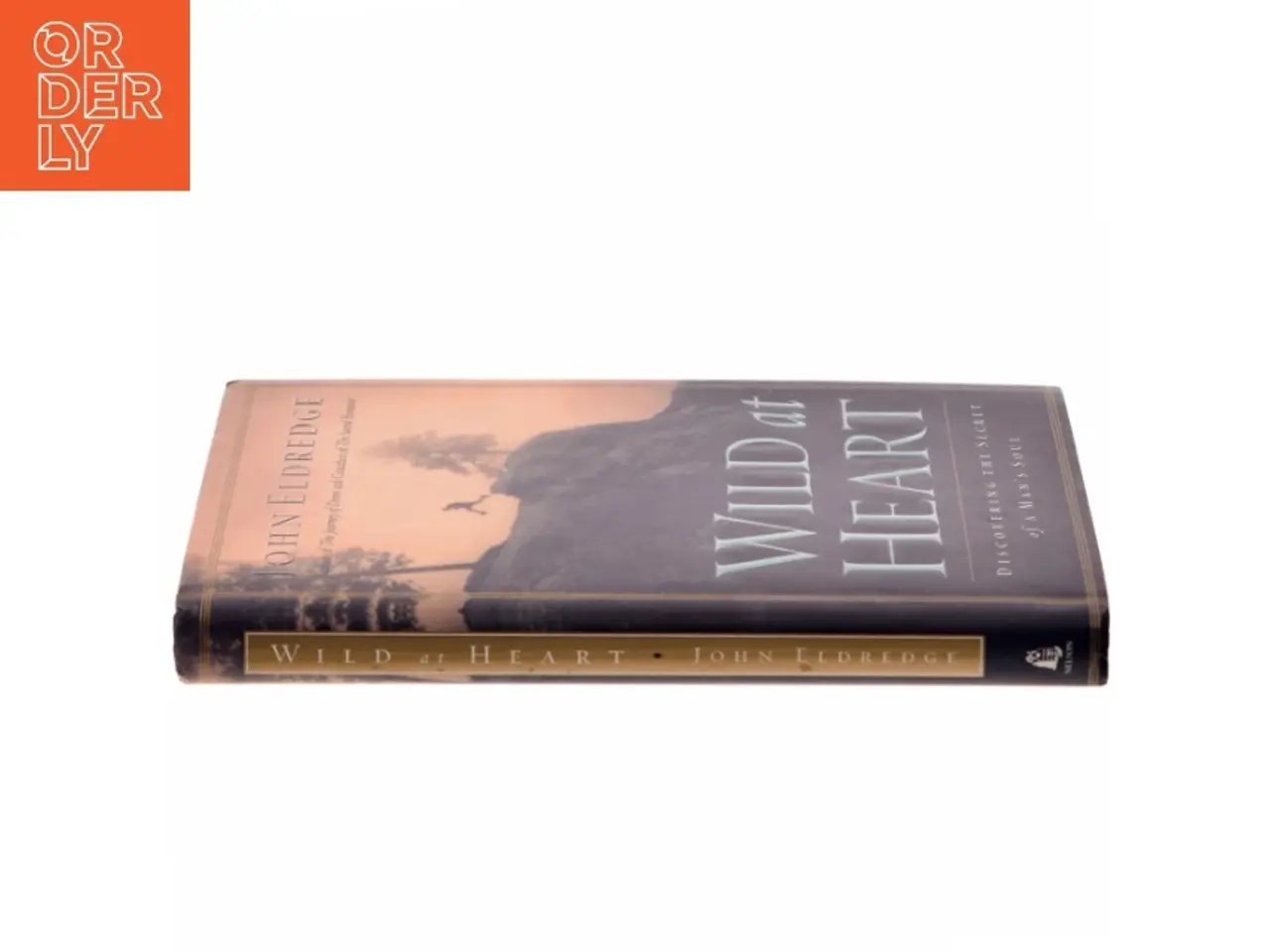 Billede 2 - Wild at heart : discovering the secret of a man's soul af John Eldredge (Bog)