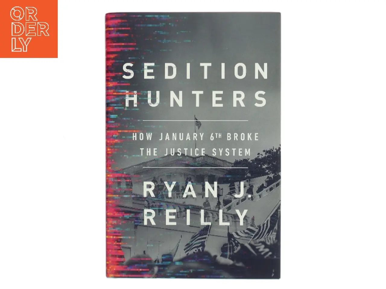 Billede 1 - Sedition Hunters af Ryan J. Reilly (Bog)