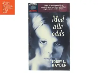 Mod alle odds af Torey L. Hayden (Bog)