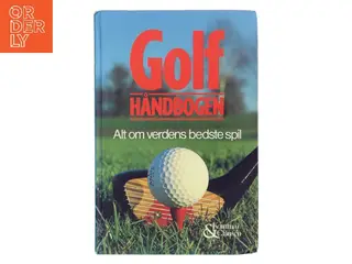 Golfhåndbogen af <Udfyld bogens forfattere< (Bog)
