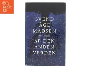 Af den anden verden : roman (Læsekredssæt) af Svend Åge Madsen (f. 1939) (Bog)